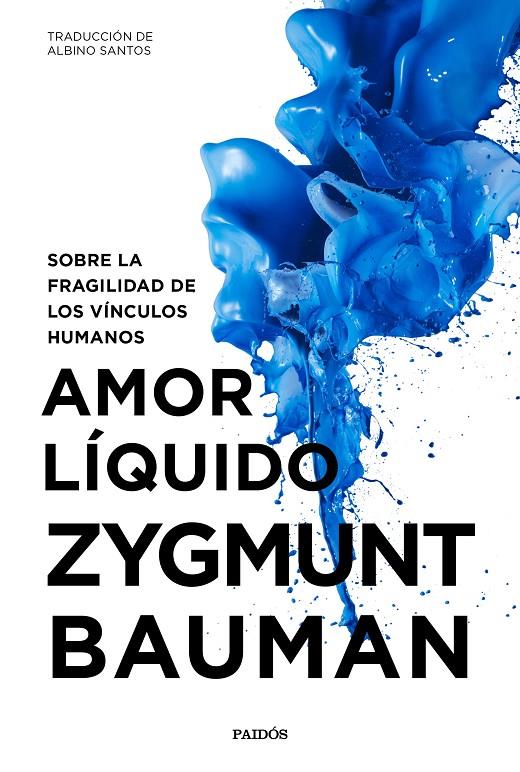AMOR LÍQUIDO | 9788449334528 | BAUMAN, ZYGMUNT | Llibreria Online de Banyoles | Comprar llibres en català i castellà online
