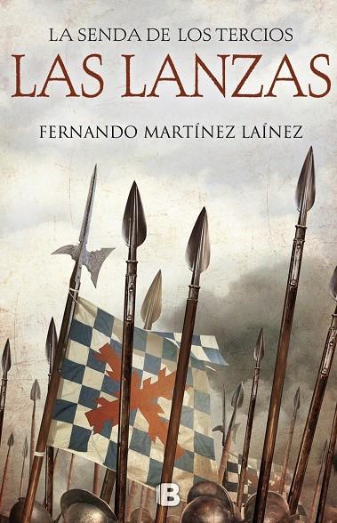 SENDA DE LOS TERCIOS. LAS LANZAS,LA | 9788466661249 | MARTÍNEZ LAÍNEZ, FERNANDO | Llibreria Online de Banyoles | Comprar llibres en català i castellà online