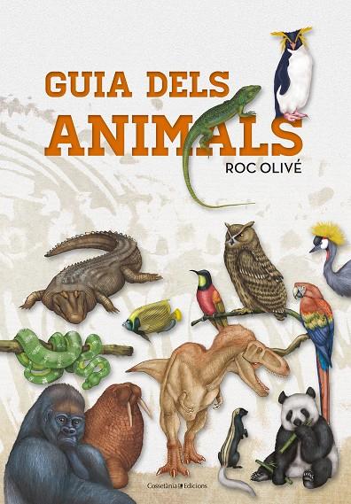GUIA DELS ANIMALS | 9788490347041 | OLIVÉ POUS, ROC | Llibreria Online de Banyoles | Comprar llibres en català i castellà online