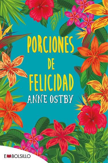 PORCIONES DE FELICIDAD | 9788416087563 | OSTBY, ANNE | Llibreria Online de Banyoles | Comprar llibres en català i castellà online
