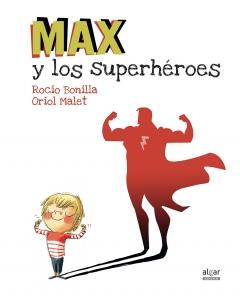 MAX I ELS SUPERHEROIS | 9788416844173 | BONILLA RAYA, ROCIO | Llibreria Online de Banyoles | Comprar llibres en català i castellà online