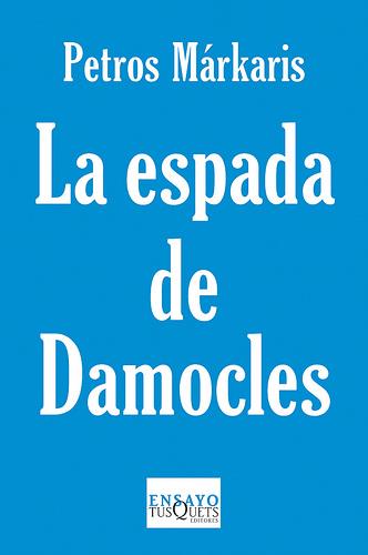 ESPADA DE DAMOCLES, LA | 9788483834428 | MÁRKARIS, PETROS | Llibreria Online de Banyoles | Comprar llibres en català i castellà online