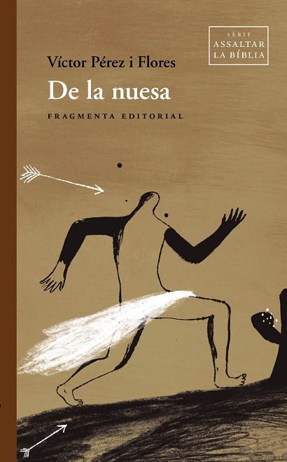 DE LA NUESA | 9788417796853 | PÉREZ FLORES, VÍCTOR | Llibreria Online de Banyoles | Comprar llibres en català i castellà online