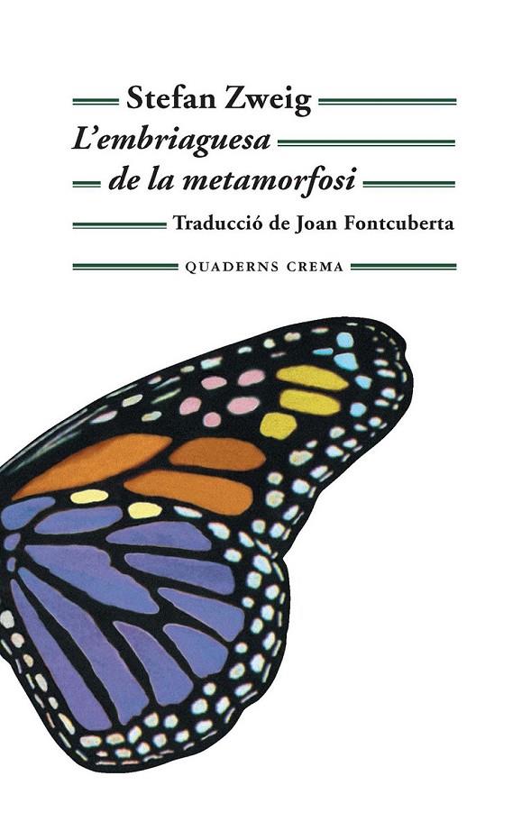 EMBRIAGUESA DE LA METAMORFOSI, L' | 9788477275640 | ZWEIG, STEFAN | Llibreria Online de Banyoles | Comprar llibres en català i castellà online