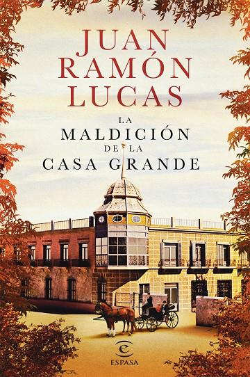 LA MALDICIÓN DE LA CASA GRANDE | 9788467052558 | LUCAS FERNÁNDEZ, JUAN RAMÓN | Llibreria Online de Banyoles | Comprar llibres en català i castellà online