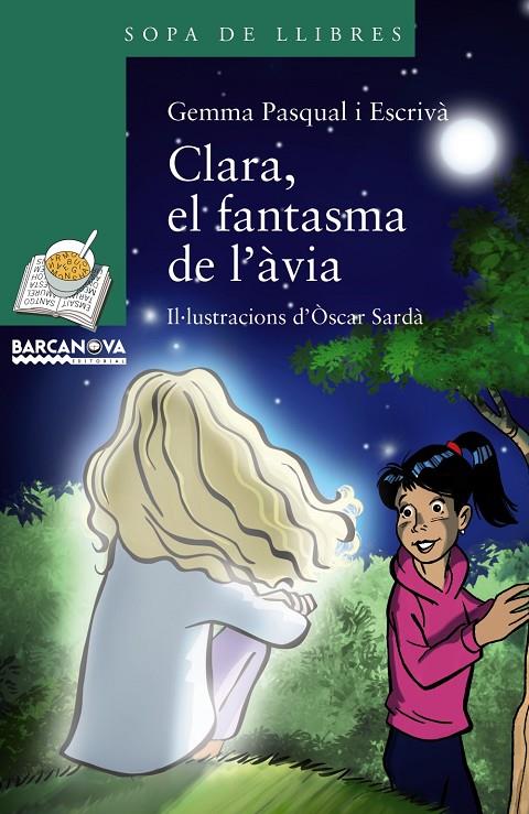 CLARA, EL FANTASMA DE L¿ÀVIA | 9788448942748 | PASQUAL, GEMMA | Llibreria Online de Banyoles | Comprar llibres en català i castellà online