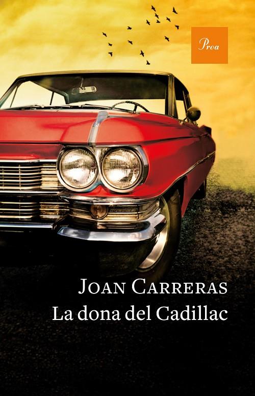 DONA DEL CADILLAC, LA | 9788475886671 | CARRERAS JOAN  | Llibreria Online de Banyoles | Comprar llibres en català i castellà online