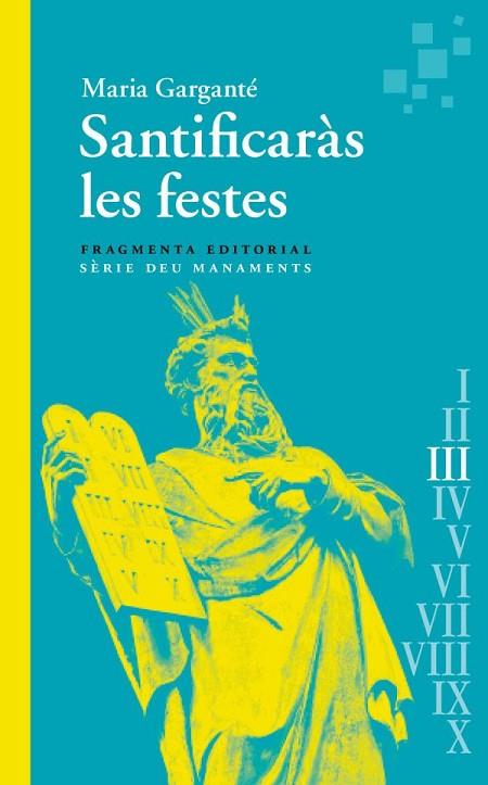 SANTIFICARÀS LES FESTES | 9788417796976 | GARGANTÉ, MARIA | Llibreria Online de Banyoles | Comprar llibres en català i castellà online