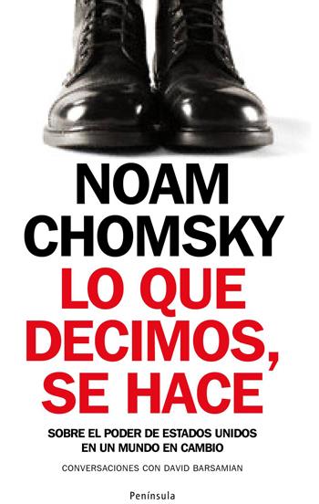 LO QUE DECIMOS, SE HACE | 9788483078341 | CHOMSKY, NOAM | Llibreria Online de Banyoles | Comprar llibres en català i castellà online
