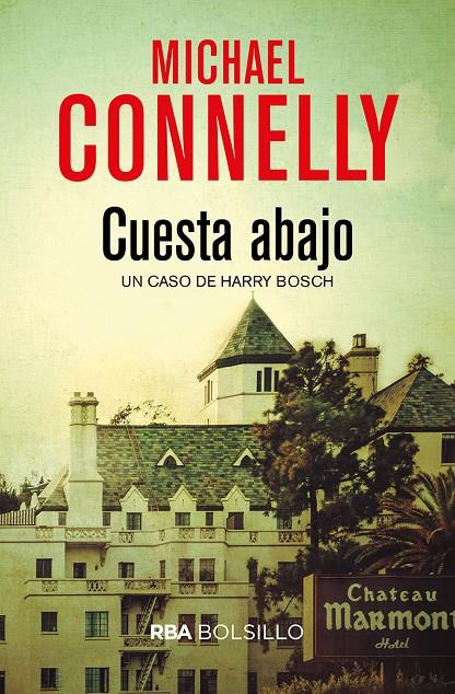 CUESTA ABAJO (BOLSILLO) | 9788491870579 | CONNELLY , MICHAEL | Llibreria Online de Banyoles | Comprar llibres en català i castellà online