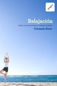 RELAJACIÓN | 9788492981717 | PARÍS, CARMELA | Llibreria Online de Banyoles | Comprar llibres en català i castellà online
