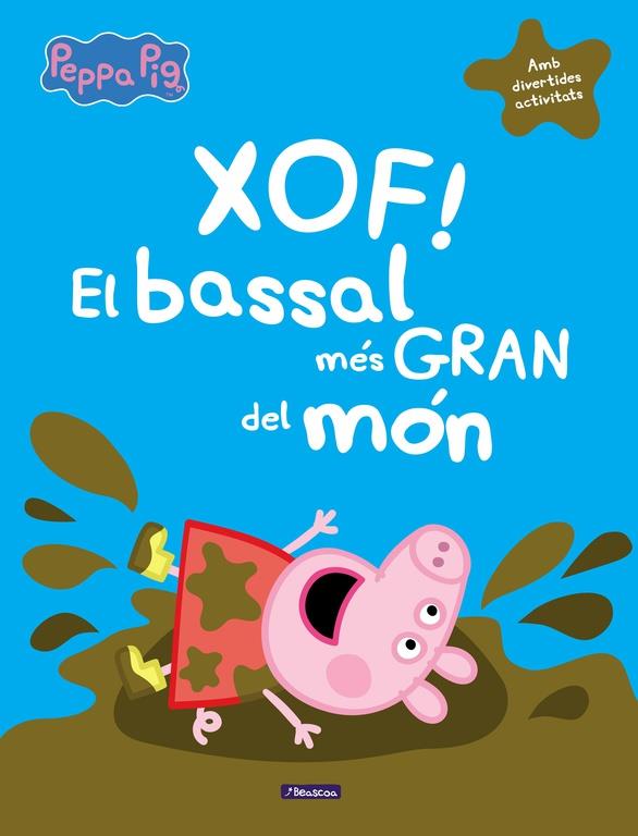 XOF! EL BASSAL MÉS GRAN DEL MÓN | 9788448848835 | AAVV | Llibreria Online de Banyoles | Comprar llibres en català i castellà online