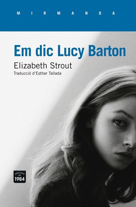 EM DIC LUCY BARTON | 9788415835844 | STROUT, ELIZABETH | Llibreria Online de Banyoles | Comprar llibres en català i castellà online