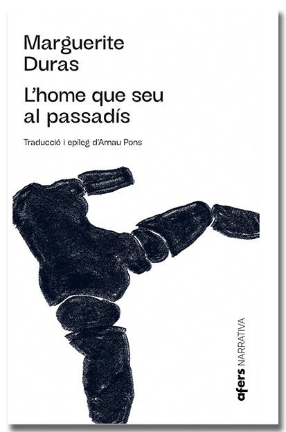 HOME QUE SEU AL PASSADÍS, L' | 9788418618499 | DURAS, MARGUERITE | Llibreria Online de Banyoles | Comprar llibres en català i castellà online