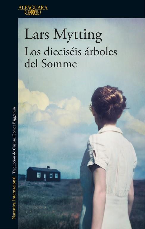 LOS DIECISÉIS ÁRBOLES DEL SOMME | 9788420425627 | LARS MYTTING | Llibreria Online de Banyoles | Comprar llibres en català i castellà online