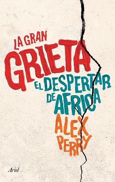 LA GRAN GRIETA | 9788434423312 | ALEX PERRY | Llibreria Online de Banyoles | Comprar llibres en català i castellà online