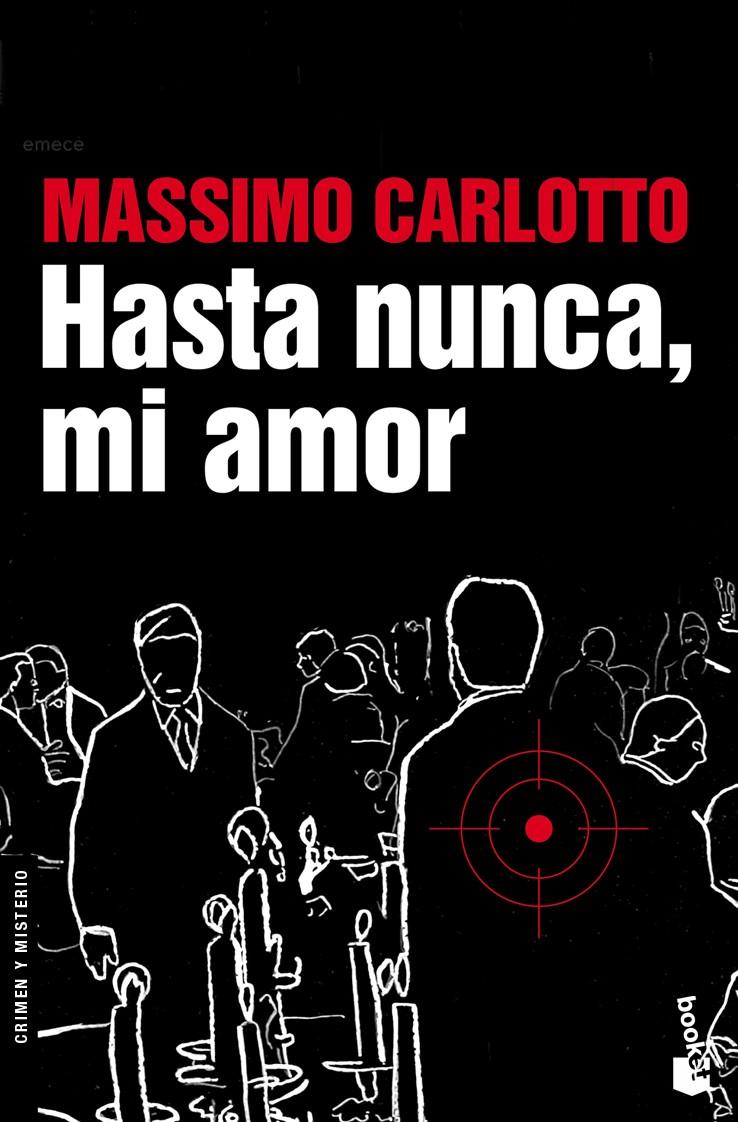 HASTA NUNCA, MI AMOR | 9788496580695 | CARLOTTO, MASSIMO | Llibreria Online de Banyoles | Comprar llibres en català i castellà online