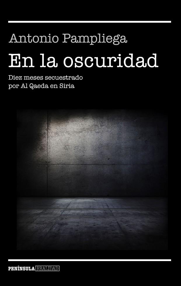 EN LA OSCURIDAD | 9788499426099 | PAMPLIEGA, ANTONIO | Llibreria Online de Banyoles | Comprar llibres en català i castellà online