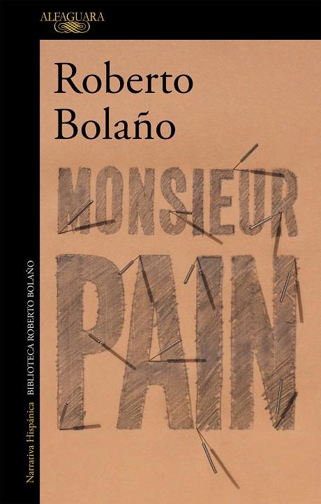 MONSIEUR PAIN | 9788420431512 | BOLAÑO, ROBERTO | Llibreria Online de Banyoles | Comprar llibres en català i castellà online