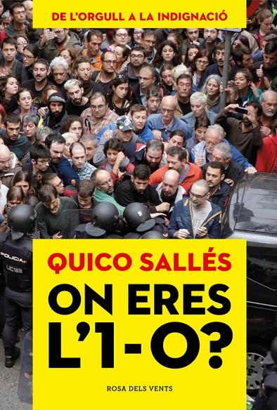 ON ERES L'1-O? | 9788416930760 | QUICO SALLÉS | Llibreria Online de Banyoles | Comprar llibres en català i castellà online