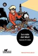 CALA DEL MORT, LA | 9788483431689 | ST JOHN, LAUREN | Llibreria Online de Banyoles | Comprar llibres en català i castellà online
