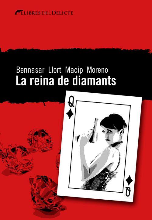 REINA DE DIAMANTS, LA | 9788494106477 | BENNASAR/LLORT/MACIP/MORENO | Llibreria Online de Banyoles | Comprar llibres en català i castellà online