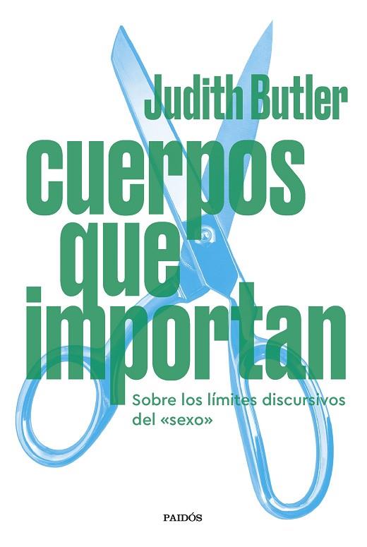 CUERPOS QUE IMPORTAN | 9788449339776 | BUTLER, JUDITH | Llibreria Online de Banyoles | Comprar llibres en català i castellà online