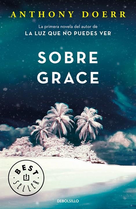 SOBRE GRACE | 9788466341110 | ANTHONY DOERR | Llibreria Online de Banyoles | Comprar llibres en català i castellà online