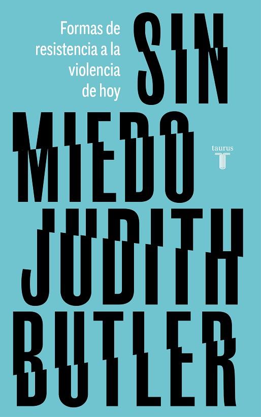 SIN MIEDO | 9788430623495 | BUTLER, JUDITH | Llibreria Online de Banyoles | Comprar llibres en català i castellà online