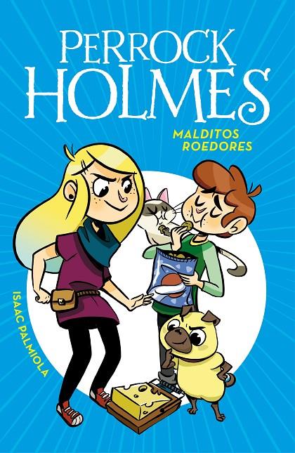 MALDITOS ROEDORES (SERIE PERROCK HOLMES 8) | 9788490439340 | ISAAC PALMIOLA | Llibreria Online de Banyoles | Comprar llibres en català i castellà online