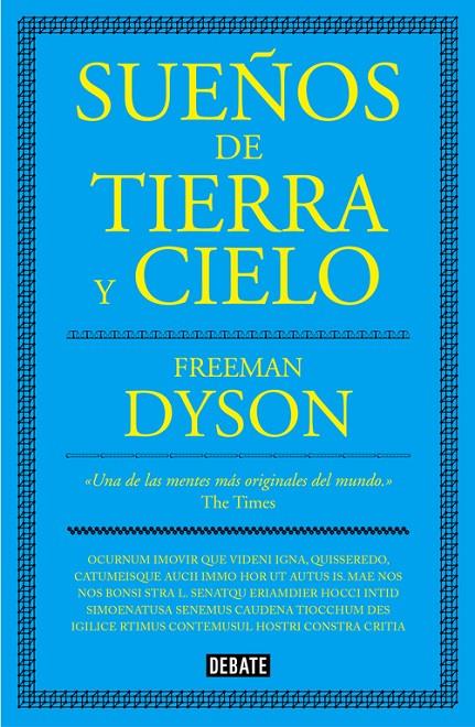 SUEÑOS DE TIERRA Y CIELO | 9788499927077 | DYSON, FREEMAN | Llibreria Online de Banyoles | Comprar llibres en català i castellà online