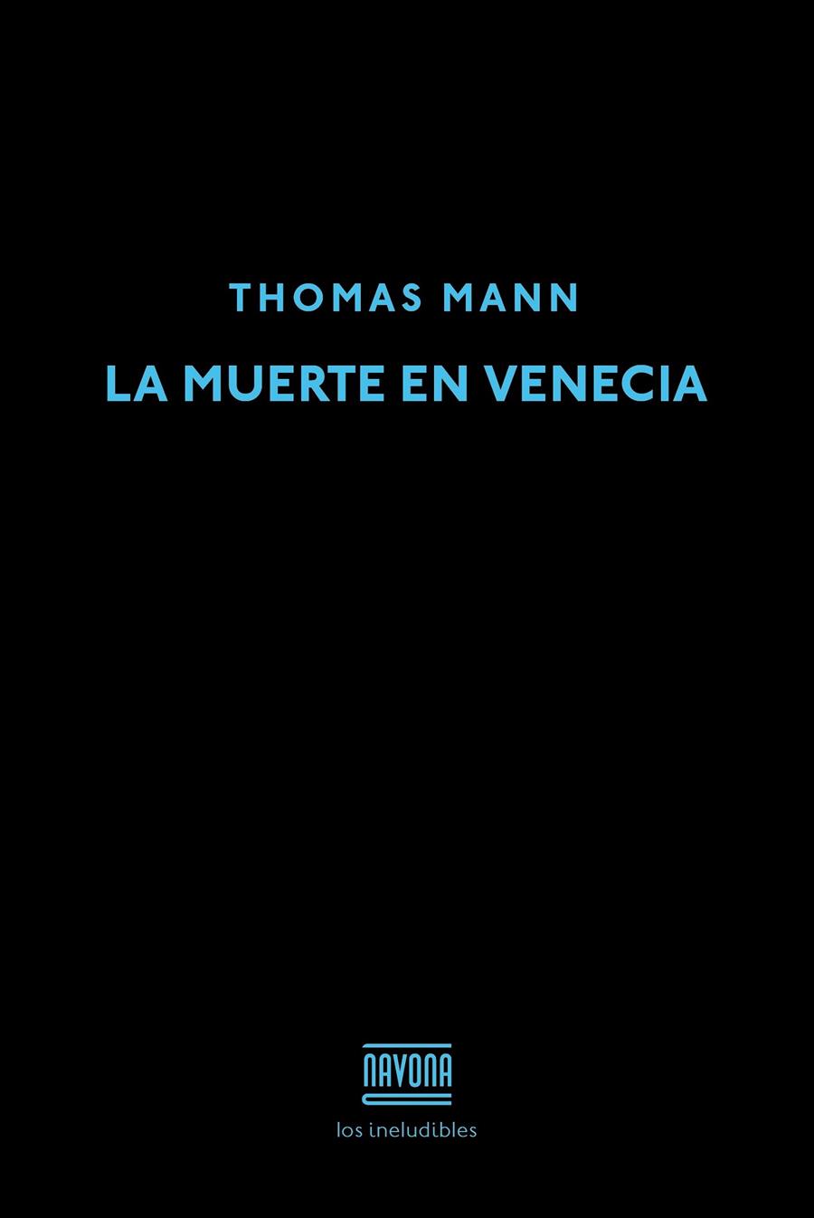 LA MUERTE EN VENECIA | 9788416259281 | MANN, THOMAS | Llibreria Online de Banyoles | Comprar llibres en català i castellà online