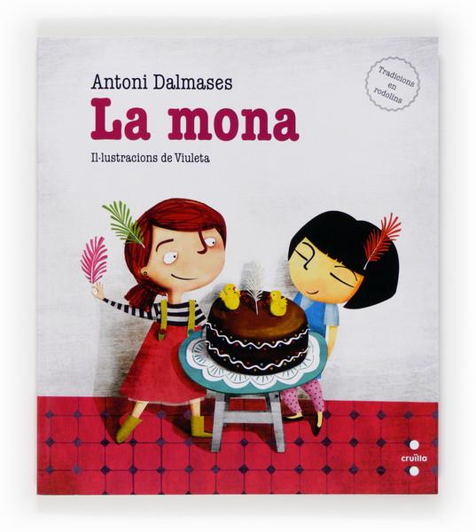 MONA LA | 9788466131865 | DALMASES, ANTONI | Llibreria Online de Banyoles | Comprar llibres en català i castellà online