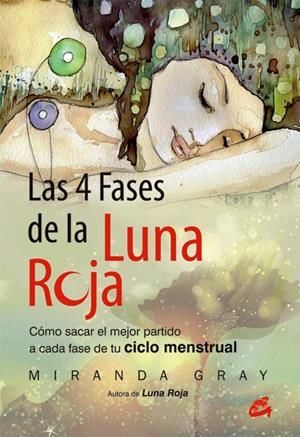 LAS 4 FASES DE LA LUNA ROJA | 9788484455202 | GRAY, MIRANDA | Llibreria Online de Banyoles | Comprar llibres en català i castellà online