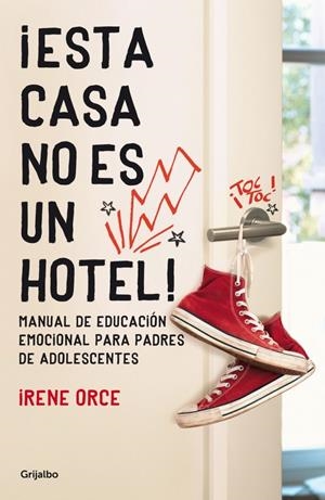 ESTA CASA NO ES UN HOTEL! | 9788425351600 | ORCE,IRENE | Llibreria Online de Banyoles | Comprar llibres en català i castellà online