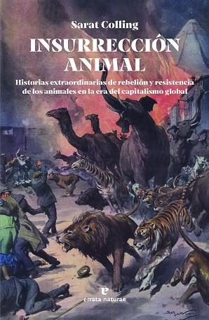 INSURRECCIÓN ANIMAL | 9788419158581 | COLLING, SARAT | Llibreria Online de Banyoles | Comprar llibres en català i castellà online