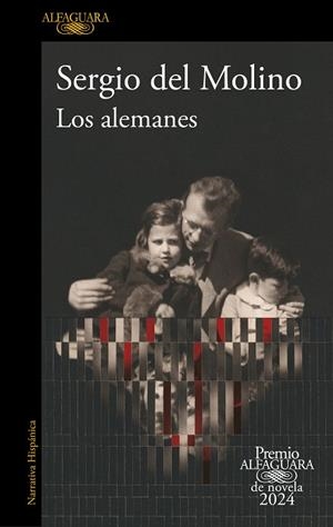 LOS ALEMANES (PREMIO ALFAGUARA DE NOVELA 2024) | 9788420476827 | MOLINO, SERGIO DEL | Llibreria L'Altell - Llibreria Online de Banyoles | Comprar llibres en català i castellà online - Llibreria de Girona