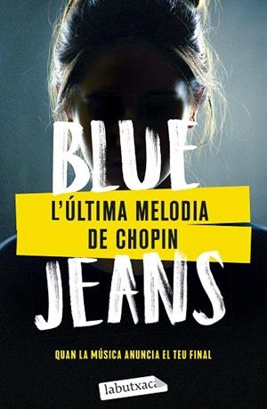 L'ÚLTIMA MELODIA DE CHOPIN | 9788419971067 | BLUE JEANS | Llibreria Online de Banyoles | Comprar llibres en català i castellà online