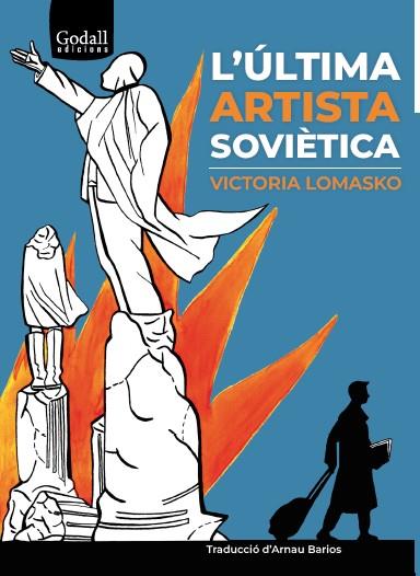 ÚLTIMA ARTISTA SOVIÈTICA, L' | 9788412455793 | LOMASKO, VICTORIA | Llibreria L'Altell - Llibreria Online de Banyoles | Comprar llibres en català i castellà online - Llibreria de Girona