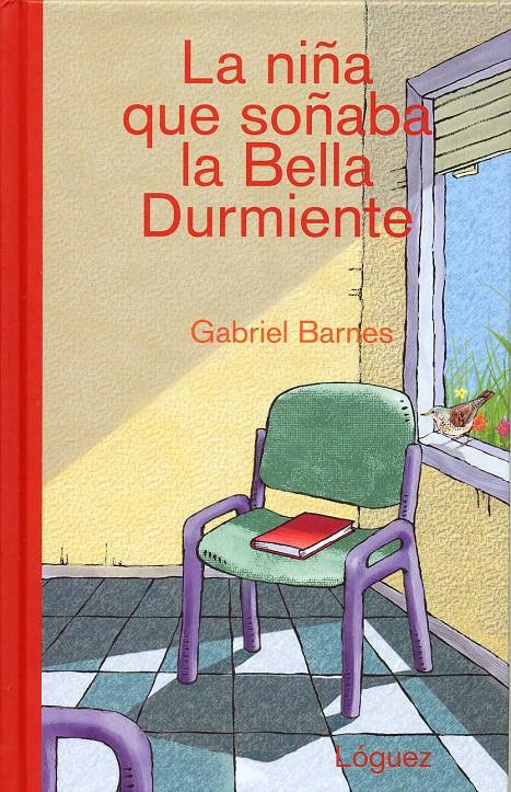 NIÑA QUE SOÑABA LA BELLA DURMIENTE,LA | 9788496646414 | BARNES, GABRIEL | Llibreria L'Altell - Llibreria Online de Banyoles | Comprar llibres en català i castellà online - Llibreria de Girona