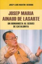 JOSEP MARIA AINAUD DE LASARTE. | 9788416166404 | MARTÍN I BERBOIS, JOSEP LLUIS | Llibreria Online de Banyoles | Comprar llibres en català i castellà online