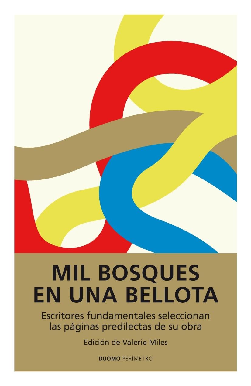 MIL BOSQUES EN UNA BELLOTA | 9788492723928 | MILES, VALERIE (ED.) | Llibreria L'Altell - Llibreria Online de Banyoles | Comprar llibres en català i castellà online - Llibreria de Girona