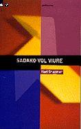 SADAKO VOL VIURE -POLISSONS- | 9788424687137 | BRUCKNER, KARL | Llibreria Online de Banyoles | Comprar llibres en català i castellà online