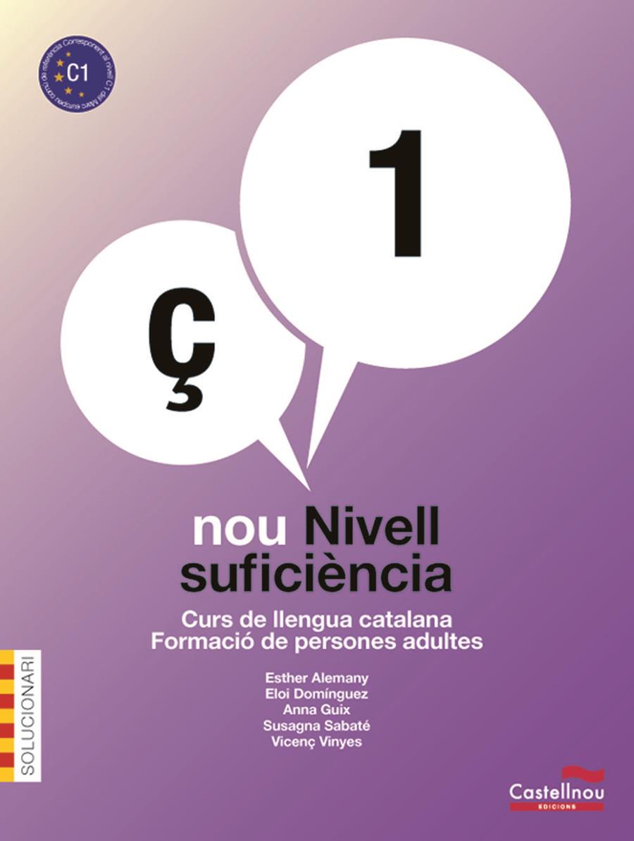 SOLUCIONARI NOU NIVELL SUFICIENCIA 1 | 9788498049404 | ALEMANY MIRALLES, ESTHER/DOMÍNGUEZ PORTABELLA, ELOI/GUIX BARTIS, ANNA/SABATÉ MAYOL, SUSAGNA/VINYES F | Llibreria Online de Banyoles | Comprar llibres en català i castellà online