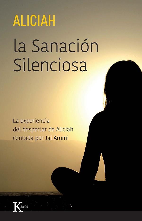 SANACIÓN SILENCIOSA, LA | 9788411211307 | ALICIAH | Llibreria Online de Banyoles | Comprar llibres en català i castellà online