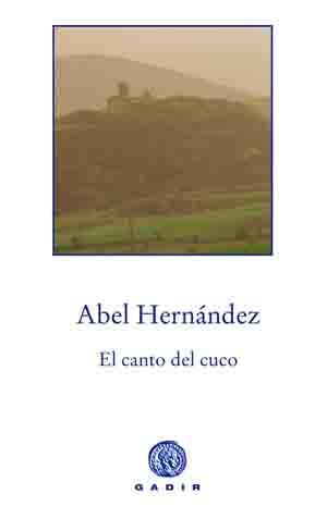 CANTO DEL CUCO, EL | 9788494201837 | HERNÁNDEZ, ABEL | Llibreria Online de Banyoles | Comprar llibres en català i castellà online