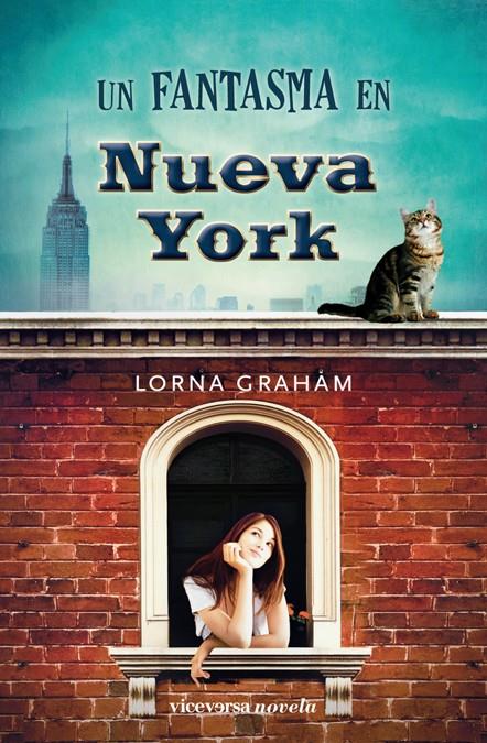 UN FANTASMA EN NUEVA YORK | 9788492819881 | GRAHAM, LORNA | Llibreria Online de Banyoles | Comprar llibres en català i castellà online