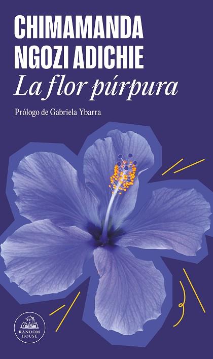LA FLOR PÚRPURA | 9788439742531 | NGOZI ADICHIE, CHIMAMANDA | Llibreria L'Altell - Llibreria Online de Banyoles | Comprar llibres en català i castellà online - Llibreria de Girona