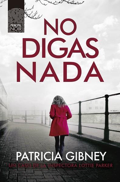 NO DIGAS NADA | 9788417333751 | GIBNEY, PATRICIA | Llibreria Online de Banyoles | Comprar llibres en català i castellà online