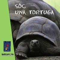 SÓC UNA TORTUGA | 9788448929022 | EDITORIAL BARCANOVA | Llibreria Online de Banyoles | Comprar llibres en català i castellà online